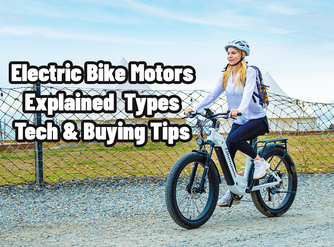 Electric Bike Motors Explained: Types, Tech & Buying Tips